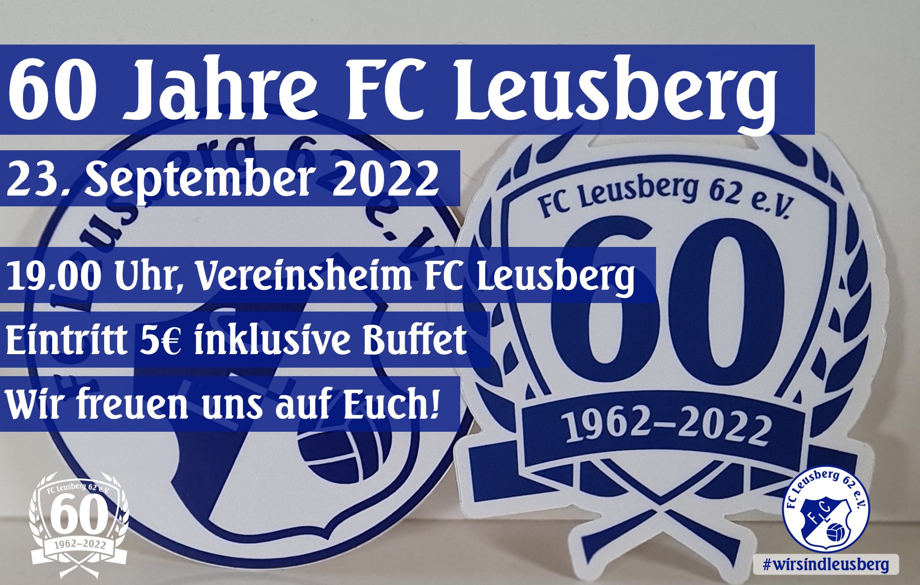 60 Jahre FC Leusberg 1962 e.V.